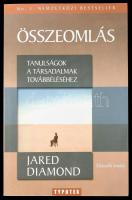 Jared Diamond: Összeomlás. Tanulságok a társadalmak továbbéléséhez. Ford.: Vassy Zoltán. Bp., 2009., Typotex. Második kiadás. Kiadói papírkötés.