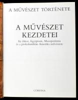 A művészet kezdetei. Az őskor, Egyiptom, Mezopotámia és a prekolumbián Amerika művészete. Szerk.: Dr...