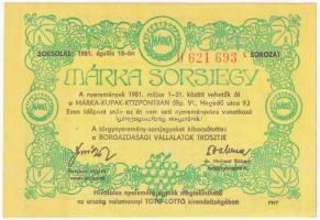 1981. "Márka Sorsjegy" I. sorozat, "0 621 693" sorszámú sorsjegye T:I- kis sarokhajlás