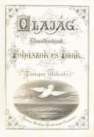Tompa Mihály: Olajág. Elmélkedések, fohászok és imák. Hölgyek számára olvasó- és imakönyvül. Pest., ...