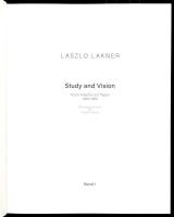 Laszlo Lakner. Study and vision. Frühe Arbeiten auf Papier 1948-1969. Band I. Dortmund, 2022, Kettle...