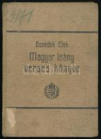 Benedek Elek: Magyar leány verses könyve. Serdülő leányok számára. Összeváll.: - -. Bp., én., Lampel R: (Wodianer F. és Fiai.) Kiadói kopott, foltos egészvászon-kötés, régi intézményi bélyegzőkkel.