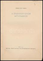 Nikelszky Géza: A Zsolnay-gyár művészete. Szerk. és bevezetővel ellátta B. Supka Magdolna. Pécs, 195...