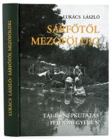 Lukács László: Sárfőtől Mezőföldig. Táj- és népkutatás Fejér megyében. Székesfehérvár, 2009, Szent István Király Múzeum. Gazdag képanyaggal illusztrált. Kiadói kartonált papírkötés.