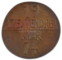1974. "Szentendrei nyár 1974" kétoldalas, öntött bronz emlékérem (92mm) T:1