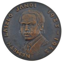 ~1970. KISZ Vezetőképző Iskola Győr / Németh László János 1923-1945 kétoldalas bronz emlékérem (87mm) T:1-