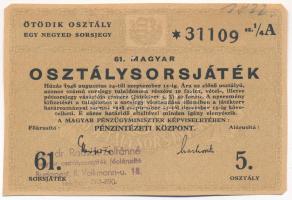 Budapest 1948. 61. Magyar Osztálysorsjáték 5. osztály 1/4 sorsjegy, A-sorozat, felülbélyegzéssel T:I-,II