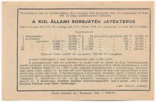 Budapest 1949. "XIII. Állami Sorsjáték" egész sorsjegy, felülbélyegzéssel, vízjeles papíro...