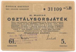 Budapest 1948. "61. Magyar Osztálysorsjáték" 5. osztály 1/4 sorsjegy, "A"-sorozat, felülbélyegzéssel T:I-,II