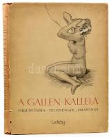 A. Gallen-Kallela: Piirutuksia techningar drawings. 1947, Werner Söderström. Kiadói kartonált kötés, sérült papír védőborítóval.