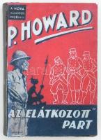 Howard. P.: Az elátkozott. Bp., 1941, Nova. Félvászon kötés, pótolt, fénymásolt borítóval.