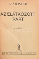 Howard. P.: Az elátkozott. Bp., 1941, Nova. Félvászon kötés, pótolt, fénymásolt borítóval