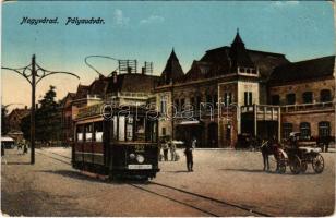 1915 Nagyvárad, Oradea; Pályaudvar, vasútállomás, villamos / railway station, tram (EB)