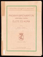 Pehm József (Mindszenty József): Padányi Bíró Márton veszprémi püspök élete és kora. Zalaegerszeg, 1934, Zrínyi. Kiadói papírkötés, gerince ragasztott, széteső állapotban.