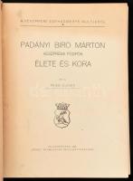 Pehm József (Mindszenty József): Padányi Bíró Márton veszprémi püspök élete és kora. Zalaegerszeg, 1...