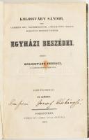 [Kolossváry Sándor (1775-1842)]: Kolossváry Sándor egyházi beszédei. Első évi folyam I-II. kötet. Pozsony,1843., Schmid Antal, 1 (címkép) t. + XV+1+199+1; V+1+187 p. Korabeli félbőr-kötések, kopott, foltos borítókkal, a gerinceken sérülésekkel, a címkép kijár, az I. kötet foltos lapokkal, a II. kötet kissé foltos lapokkal.