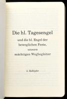 Die heilige Tagesengel und die hl. Engel der beweglichen Feste, unsere nächtigen Wegbegleiter 1-2. H...