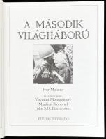Ivor Matanle: A második világháború. Az 50. évforduló emlkére, Bp., 1995. Etüd. Aranyozott egészvász...