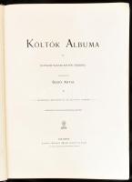 Költők albuma. Jelenkori magyar költők verseiből összeállította Radó Antal. Bp., é.n. Lampel R. (Wod...