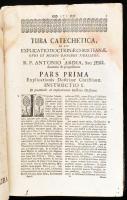 R. P. Antonio Ardia: Tuba catechetica id est, Explicatio doctrinae christianae 610p. + index Augusta...