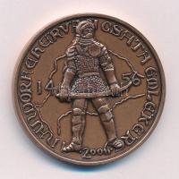 2006. "Nándorfehérvár 1456 / Nándorfehérvári csata emlékére 2006" kétoldalas bronz emlékér...