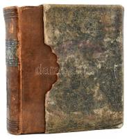 Szent Biblia Az-az: Istennek Ó és Újj Testamentomában foglaltatott egész Szent Irás. Melly Magyar-ny...