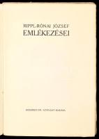 Rippl-Rónai József Emlékezései. Bp., 1911, Nyugat, 159 p.+11 (reprodukciók) t.+ 2 (hasonmás) t.+10 t...