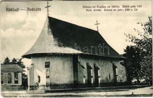 Radauti, Radóc, Radautz (Bukovina, Bukowina); Stitoria lui Bogdan cel batran. Zidita pela 1360 / Rum. Kirche, Erbaut im Jahre 1360 n. Ch / Romanian church (EB)