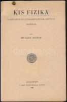 Öveges József: Kis fizika a gimnázium és leánygimnázium III. osztálya számára. Bp., 1939, Szent Istv...