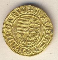 I.Mátyás 1458-1490. Aranyforint Au 3,51g ÉH.531c T:2