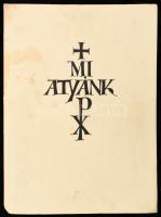 Dallos Hanna (1907-1945): Mi atyánk. 10 db fametszet. Bp., é.n., Kir. Magyar Egyetemi Nyomda. Jelezv...