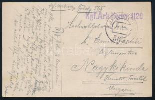 1918 Tábori posta képeslap "Kgf. Arb. Komp. 1120" + "FP 565", 1918 Field postcard "Kgf. Arb. Komp. 1120" + "FP 565"