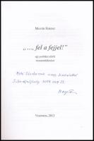Mayer Ferenc: "...fel a fejjel!" Egy politikai elítélt visszaemlékezései. DEDIKÁLT! Veszpr...