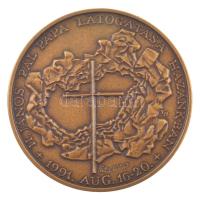 Kiss György (1943-) 1991. "II. János Pál pápa látogatása hazánkban" bronz kétoldalas emlék...