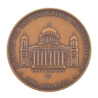 Kiss György (1943-) 1991. "II. János Pál pápa látogatása hazánkban" bronz kétoldalas emlék...