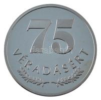 DN 75 Véradásért / Magyar Vöröskereszt" fém emlékérem kapszulában, dísztokban (32mm) T:1- (PP)