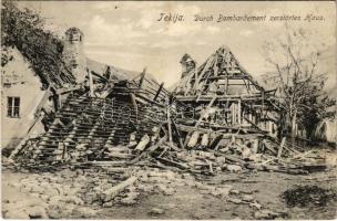 1916 Tekija (Kladovo), Durch Bombardement zerstörtes Haus / Első világháborúban lebombázott ház / WWI destruction