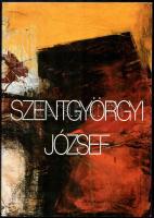 Szentgyörgyi József (1940-2014) festőművész dedikált katalógus, valamint aláírt meghívó, és két prospektus/katalógus, össz. 4 db: Krunák Emese, Láncz Sándor, Dr. Ellen Markgraf, Molnár Zsolt, Rideg Gábor: Szentgyörgyi József. Szentgyörgyi József (1940-2014) festőművész által dedikált! Szolnok, 1998, Tisza Nyomda. 65 p. Szentgyörgyi József műveinek reprodukcióival gazdagon illusztrált. Kiadói papírkötés, kiadói papír védőborítóval. + 1999 meghívó Szentgyörgyi József kiállítására, Vigadó Galéria. Szentgyörgyi József által aláírt! + Szentgyörgyi József, Szín dráma, kihajtható kiállítási prospektus, 2008 Hamilton Aulich Art Galéria, alján kissé foltos. + Szentgyörgyi József, 1977, Stúdió Galéria, Bp., kiállítási katalógus