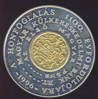 1996. "Az első magyar pénzérme-A honfoglalás 1100. évfordulójára" Ag emlékérem, bicolor 31...