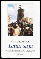 David Remnick: Lenin sírja. A szovjet birodalom végnapjai. Bp., 1998., Európa. Kiadói kartonált papírkötés.