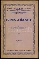 Rubinyi Mózes: Kiss József I. rész. Népszerű Zsidó Könyvtár 9. sz. [Bp.,1923.], Népszerű Zsidó Könyvtár,(Globus-ny.), 46+6 p. Kozma Lajos szövegközti könyvdíszeivel illusztrált. Kiadói kartonált papírkötés, kopott borítóval, hiányzó gerinccel.