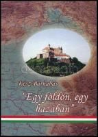 Kész Barnabás: "Egy földön, egy hazában." Hon- és népismeret kárpátaljai fiataloknak. Ungvár-Beregszász, 2009., PoliPrint. Kiadói papírkötés.