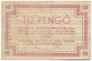 Szekszárd 1945. "Szekszárd M. város" 10P T:III folt