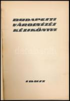 Budapesti városnézés kézikönyve. (Bp., 1960.), IBUSZ,221 p. Kiadói papírkötés. Megjelent 500 példány...