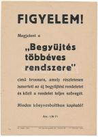 cca 1950 A Begyűjtés többéves rendszere című brosúrát népszerűsítő kisplakát, jó állapotban, 24×17 cm