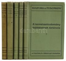 Kultura és tudomány sorozat 5 kötete: Széchenyi eszmevilága I.-II., Az ember helye a természetben, A természettudomány fejlődésének története I.-II. Bp., 1912-15, Franklin. Kiadói egészvászon kötés, részben kopott borítókkal.