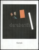 Konok Tamás: Konok. Kivonatok az erkölcsi bizonyítványomból. Montázsok 1985-87. (Kiállítási katalógus). Székesfehérvár, 2001, Szent István Király Múzeum, 43+(1) p. Magyar, angol és francia nyelven. Konok Tamás műveinek reprodukcióival gazdagon illusztrálva. Kiadói papírkötés.