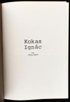 Corvina Műterem 3 kötete: Schéner Mihály; Koffán Károly; Kokas Ignác. Bp., 1978-1987, Corvina. Feket...