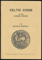 Bíró-Sey Katalin: Celtic Coins of the Danube Region (A Duna-vidék kelta érméi - angol nyelvű). Göteborgs Numismatika Förening, 1987. Szép állapot.