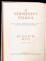 A Természet Világa. I:, VIII, VIII. köt.: Az állat és ember, A növény és élete, 1938-1939, Kir. Magy...